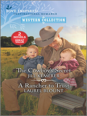 cover image of The Cowboy's Secret/A Rancher to Trust